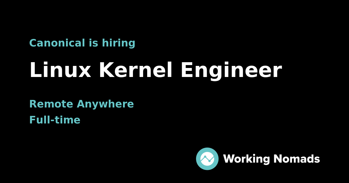 Linux Kernel Engineer at Canonical | Working Nomads